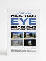 The book 'Heal Your Eye Problems' by Max Craser, featuring a white cover with bold blue and black text and four small eye health comparison photos, shown on a clean white background.