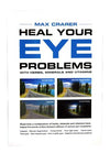 Healing and Reversing Eye Problems